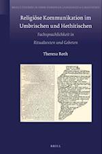 Religiöse Kommunikation Im Umbrischen Und Hethitischen