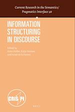 Information Structuring in Discourse