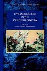 Civilizing Missions in the Twentieth Century