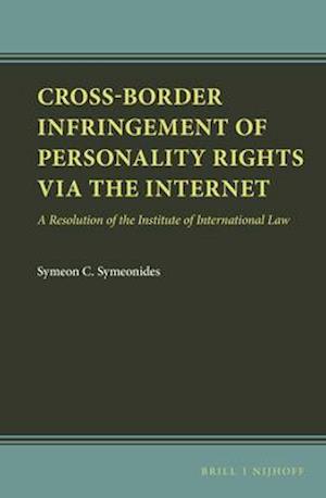 Cross-Border Infringement of Personality Rights Via the Internet