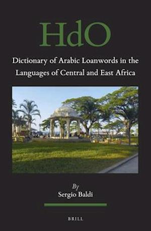 Dictionary of Arabic Loanwords in the Languages of Central and East Africa