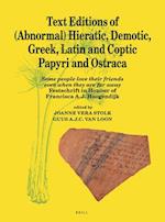 Text Editions of (Abnormal) Hieratic, Demotic, Greek, Latin and Coptic Papyri and Ostraca