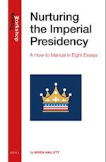 Nurturing the Imperial Presidency