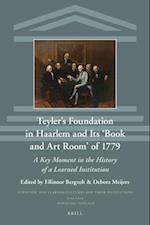 Teyler's Foundation in Haarlem and Its 'book and Art Room' of 1779