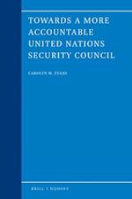 Towards a More Accountable United Nations Security Council