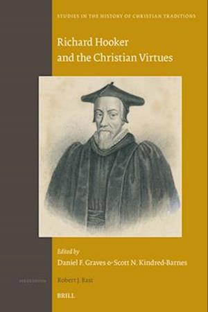 Richard Hooker and the Christian Virtues