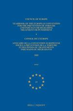 Yearbook of the European Convention for the Prevention of Torture and Inhuman or Degrading Treatment or Punishment/Annuaire de la Convention Européenn