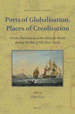 Ports of Globalisation, Places of Creolisation