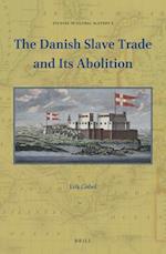 The Danish Slave Trade and Its Abolition