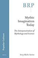 Mythic Imagination Today