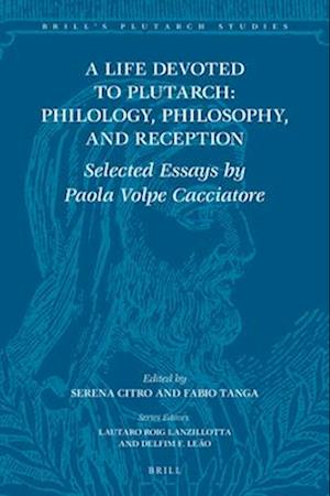 A Life Devoted to Plutarch