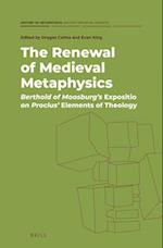 The Renewal of Medieval Metaphysics