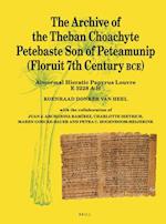 The Archive of the Theban Choachyte Petebaste Son of Peteamunip (Floruit 7th Century Bce)