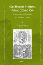 Childhood in Medieval Poland (1050-1300)