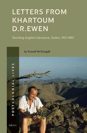 Letters from Khartoum. D.R.Ewen