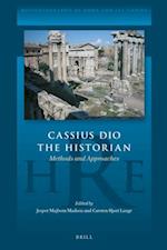 Cassius Dio the Historian