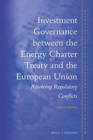 Investment Governance Between the Energy Charter Treaty and the European Union