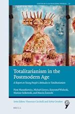 Totalitarianism in the Postmodern Age