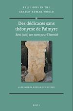 Des Dédicaces Sans Théonyme de Palmyre
