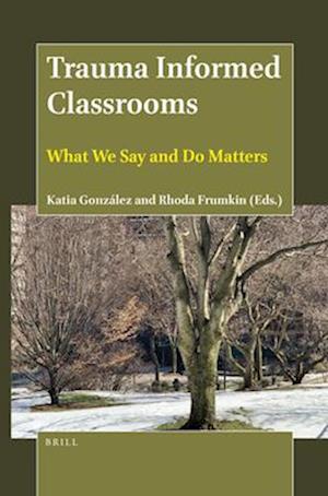 Trauma Informed Classrooms