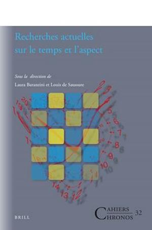 Recherches Actuelles Sur Le Temps Et l'Aspect