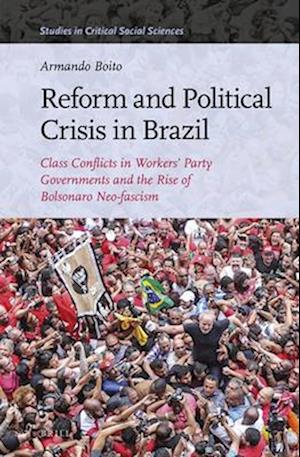 Reform and Political Crisis in Brazil