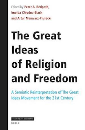 The Great Ideas of Religion and Freedom