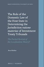 The Role of the Domestic Law of the Host State in Determining the Jurisdiction Ratione Materiae of Investment Treaty Tribunals