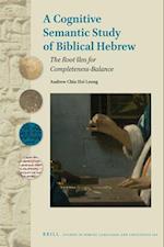 A Cognitive Semantic Study of Biblical Hebrew