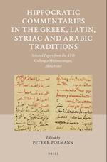 Hippocratic Commentaries in the Greek, Latin, Syriac and Arabic Traditions