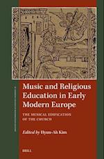 Music and Religious Education in Early Modern Europe