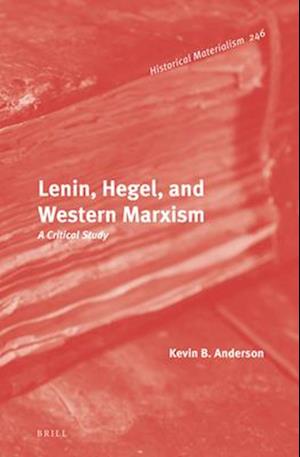 Lenin, Hegel, and Western Marxism