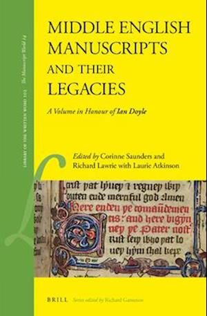 Middle English Manuscripts and Their Legacies