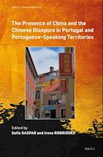 The Presence of China and the Chinese Diaspora in Portugal and Portuguese-Speaking Territories