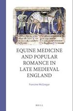 Equine Medicine and Popular Romance in Late Medieval England