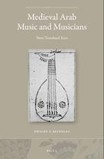 Medieval Arab Music and Musicians