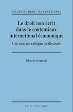 Le Droit Non Écrit Dans Le Contentieux International Économique