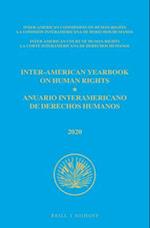 Inter-American Yearbook on Human Rights / Anuario Interamericano de Derechos Humanos, Volume 36 (2020) (Volume II)