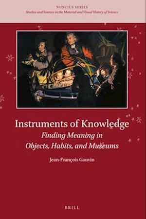 Instruments of Knowledge