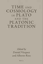 Time and Cosmology in Plato and the Platonic Tradition