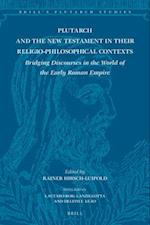 Plutarch and the New Testament in Their Religio-Philosophical Contexts