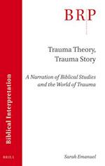 Trauma Theory, Trauma Story