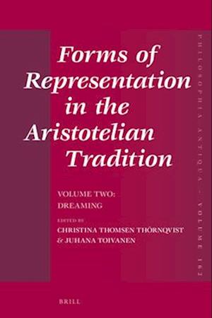 Forms of Representation in the Aristotelian Tradition. Volume Two