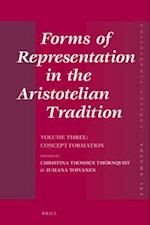 Forms of Representation in the Aristotelian Tradition. Volume Three