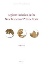 Register Variation in the New Testament Petrine Texts
