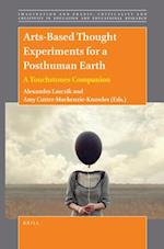 Arts-Based Thought Experiments for a Posthuman Earth
