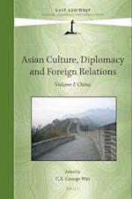 Asian Culture, Diplomacy and Foreign Relations, Volume I
