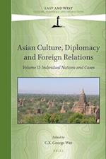 Asian Culture, Diplomacy and Foreign Relations, Volume II
