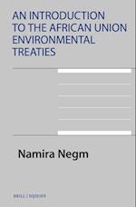 An Introduction to the African Union Environmental Treaties