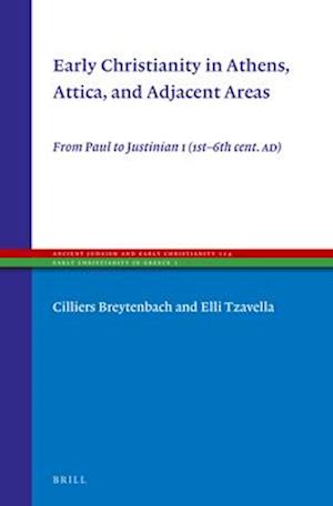 Early Christianity in Athens, Attica, and Adjacent Areas